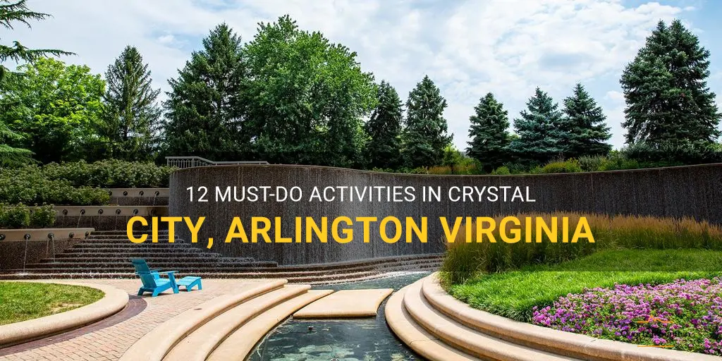 things to do in crystal city in Arlington Virginia