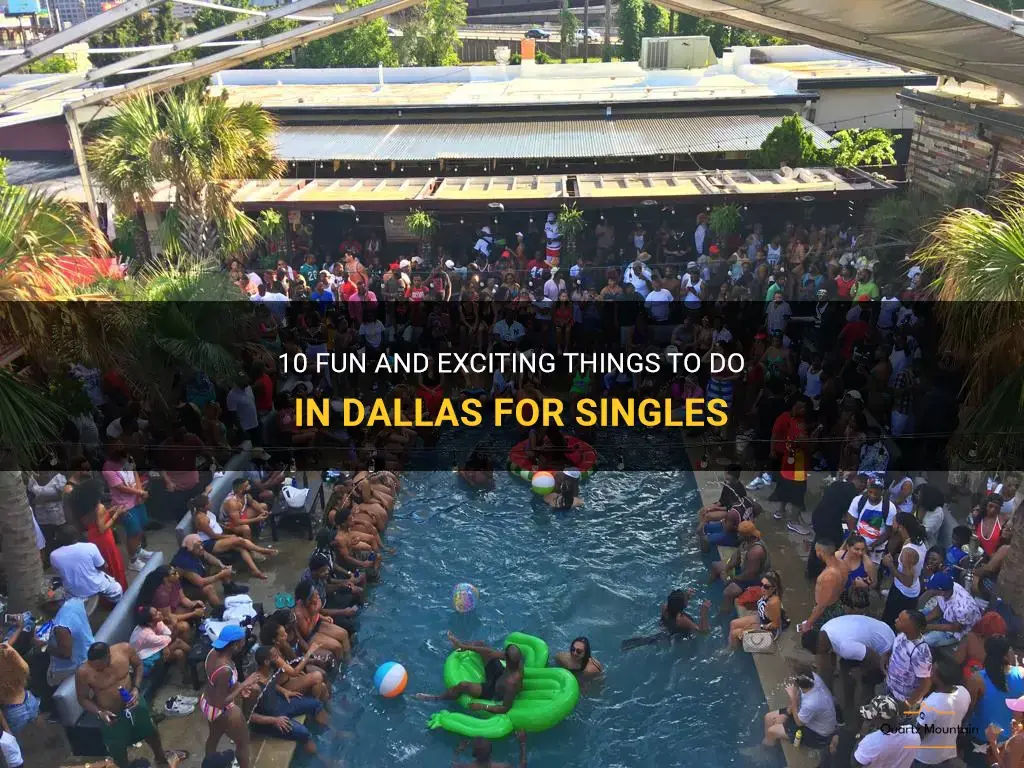 things to do in dallas for singles