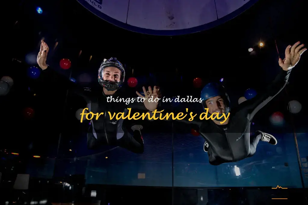 things to do in dallas for valentine