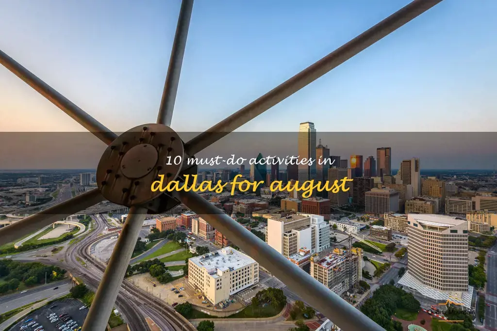 things to do in dallas in august