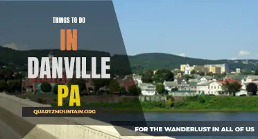 12 Fun Things to Do in Danville, PA