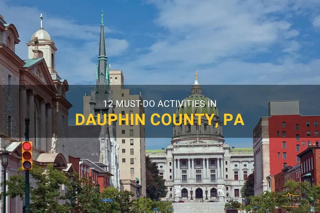 things to do in dauphin county pa