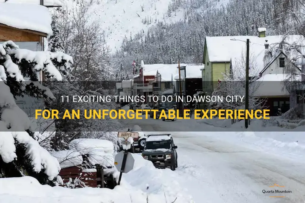 things to do in dawson city