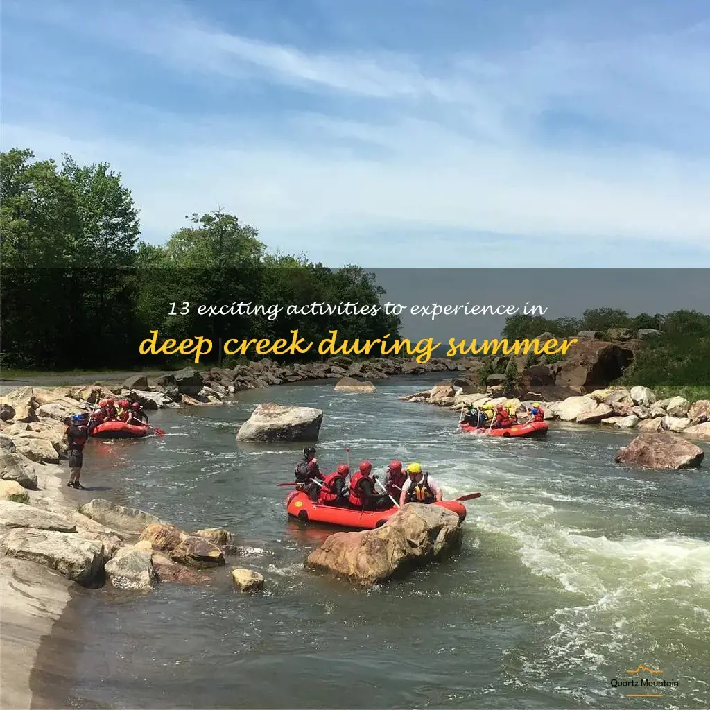 things to do in deep creek in summer