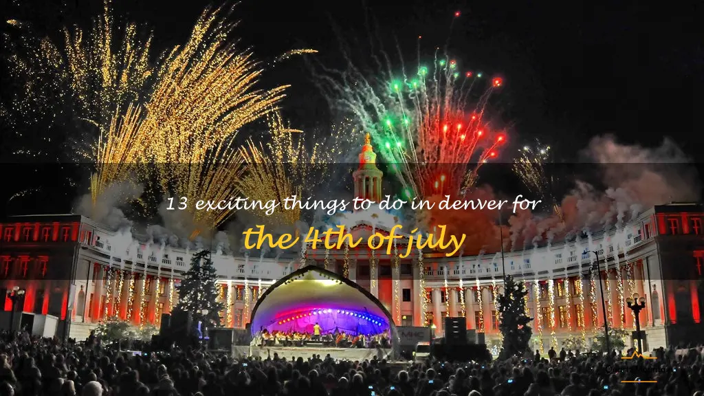 things to do in denver for the 4th of july