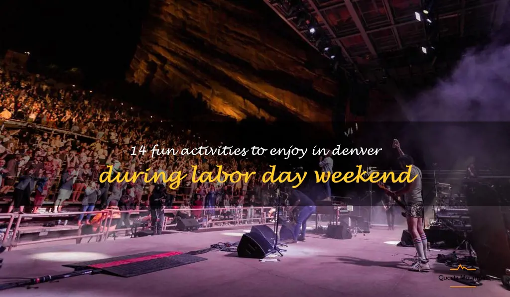 things to do in denver labor day weekend