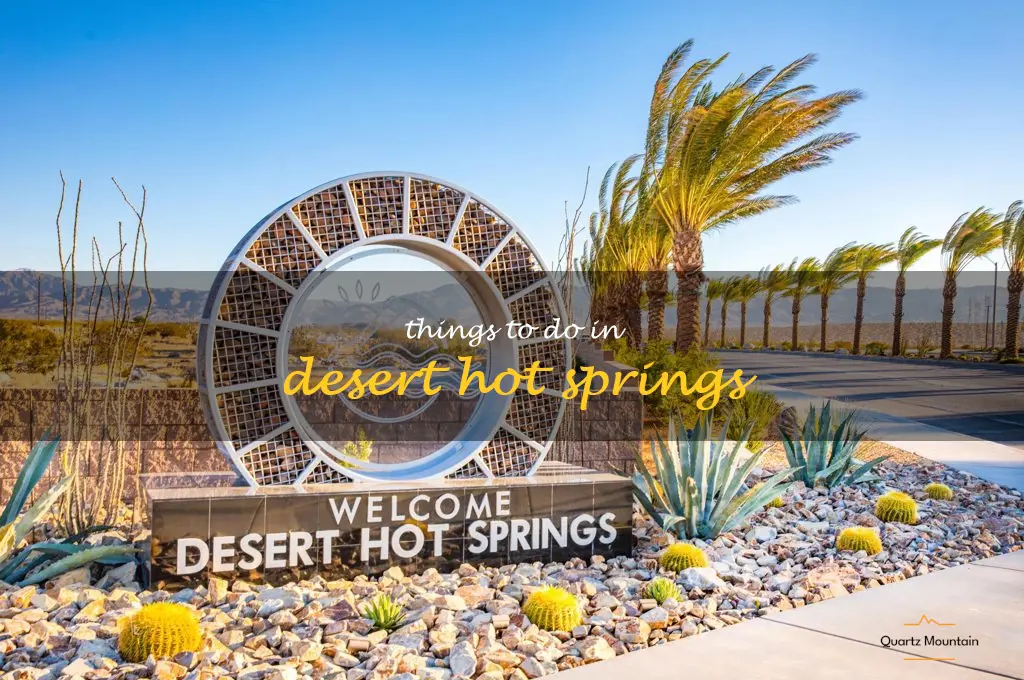 things to do in desert hot springs