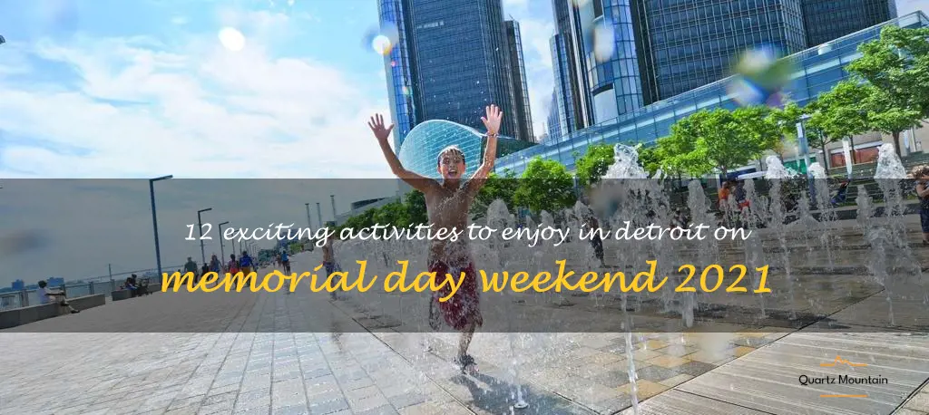 things to do in detroit memorial day weekend 2021