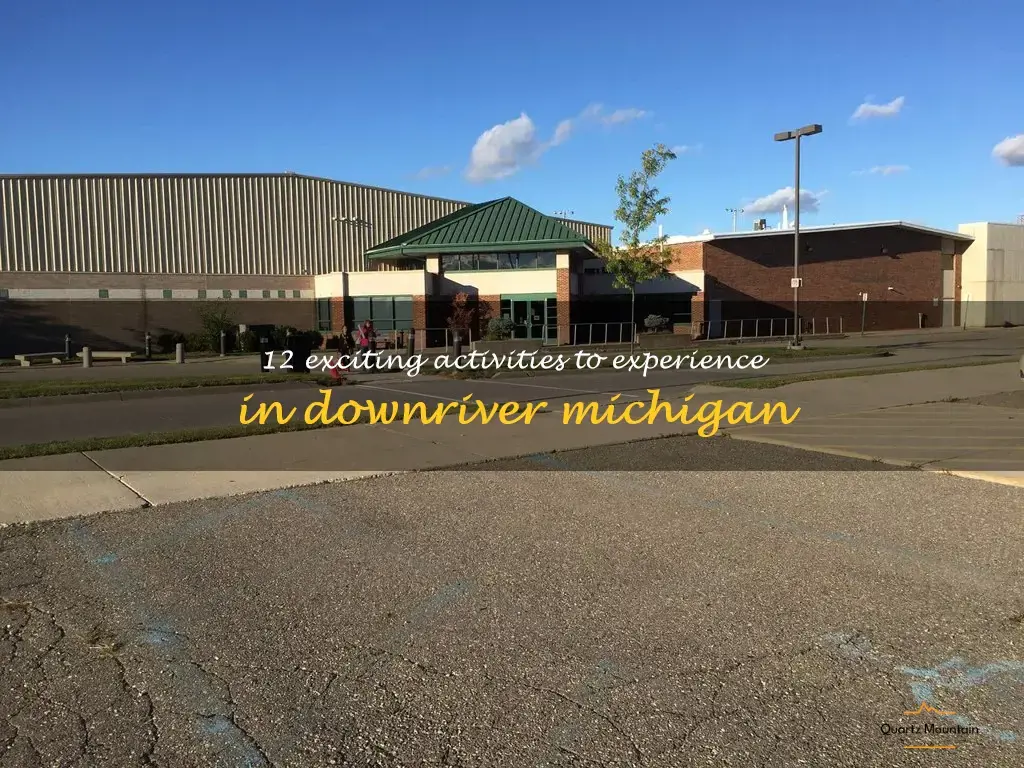 things to do in downriver michigan