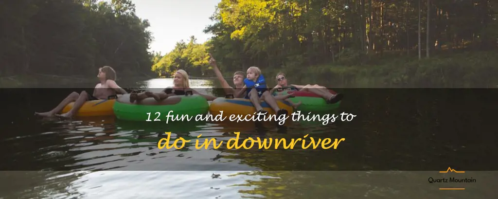 things to do in downriver
