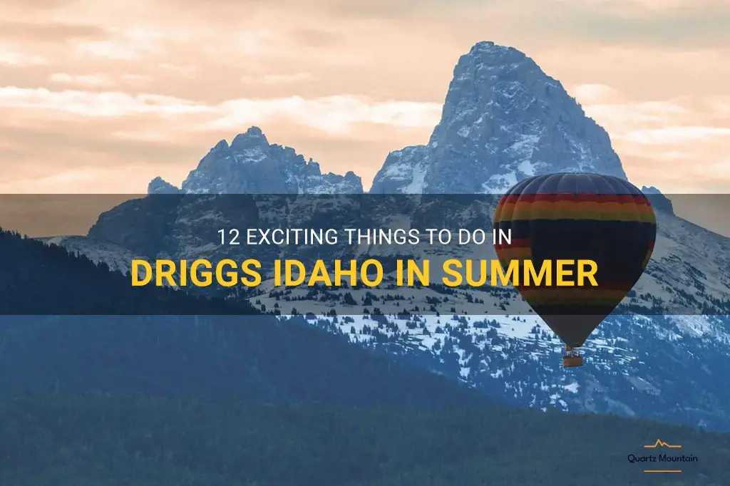 things to do in driggs idaho in summer