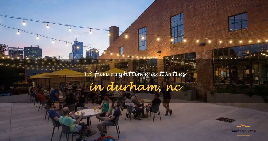things to do in durham nc at night
