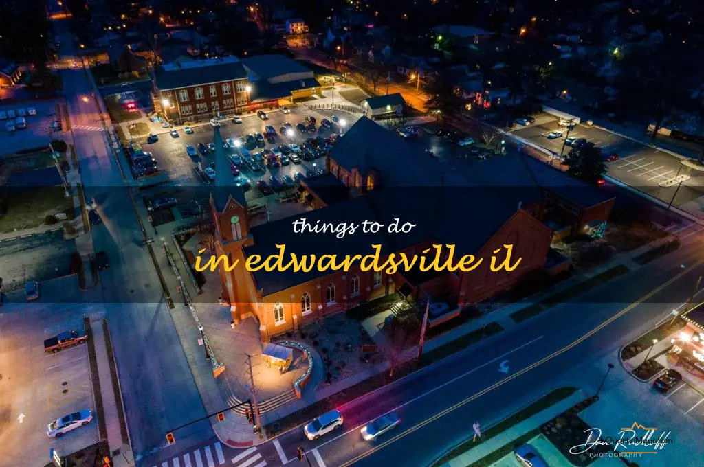 things to do in edwardsville il