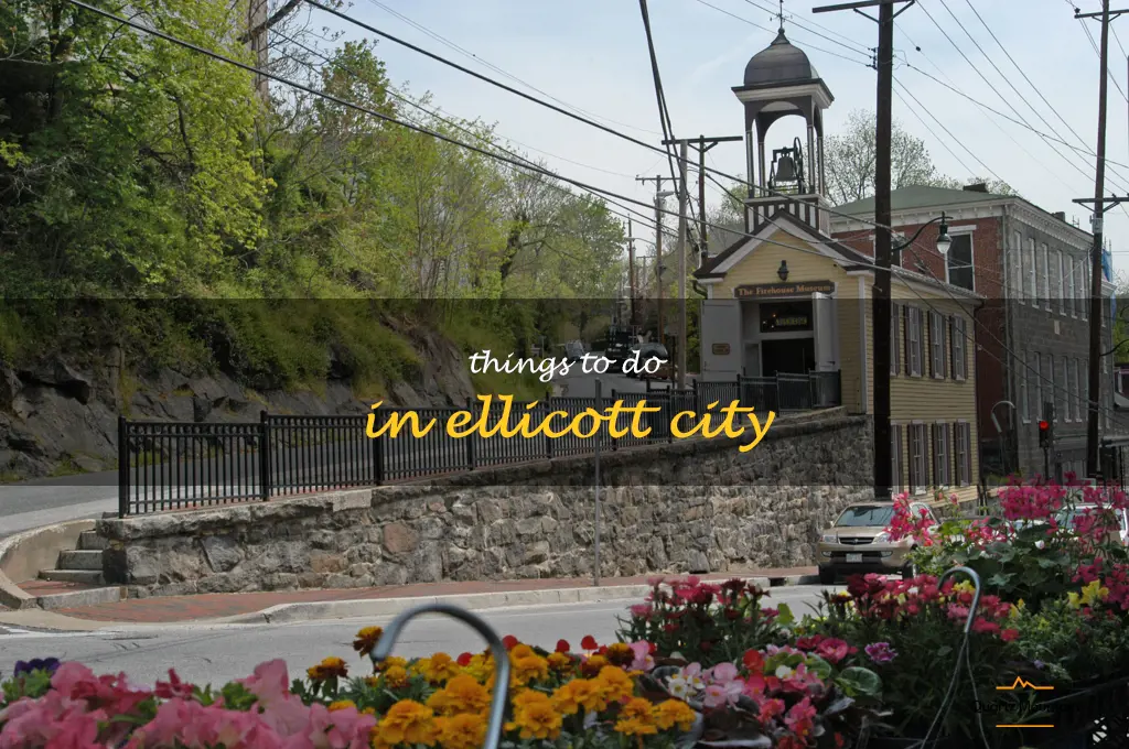 things to do in ellicott city