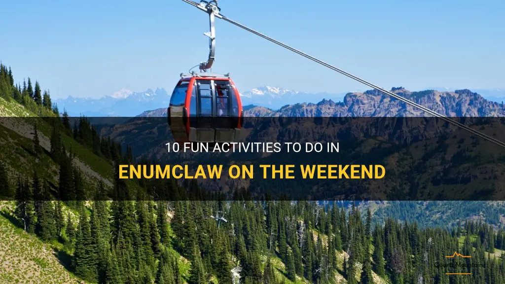 things to do in enumclaw at weekend