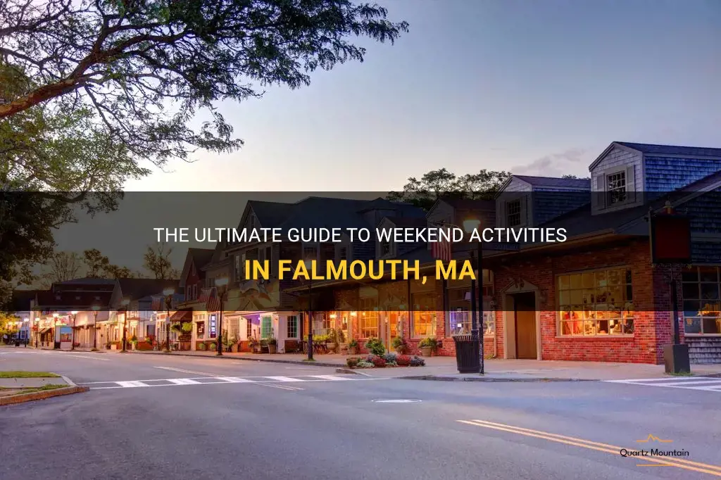 things to do in falmouth ma at weekend