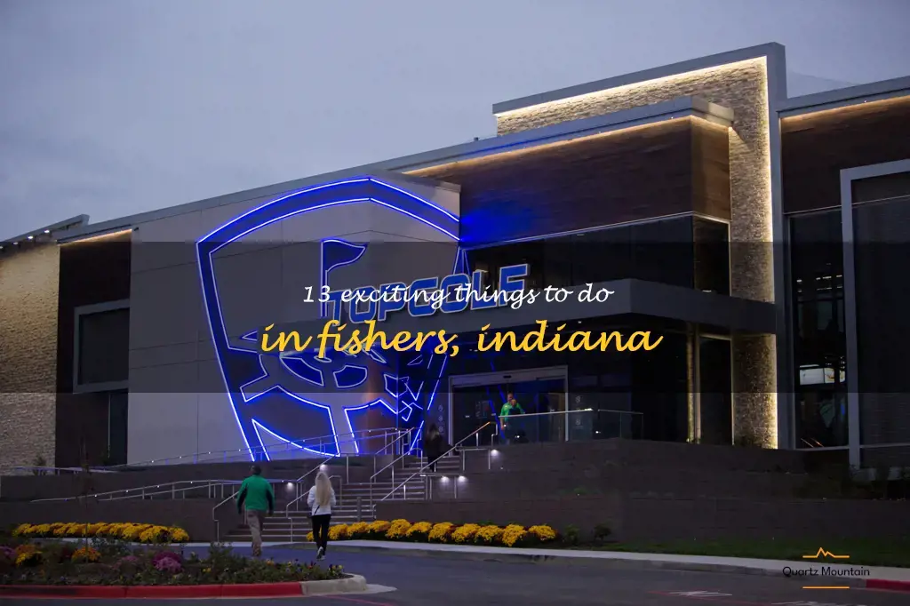 things to do in fishers city in indiana