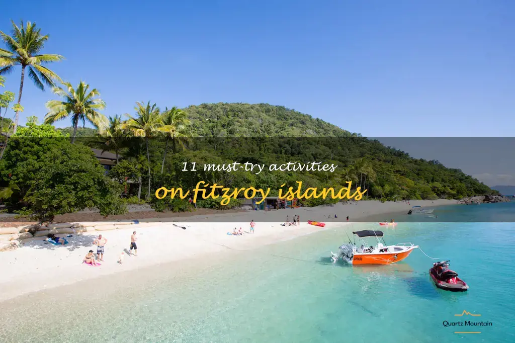 things to do in fitzroy islands