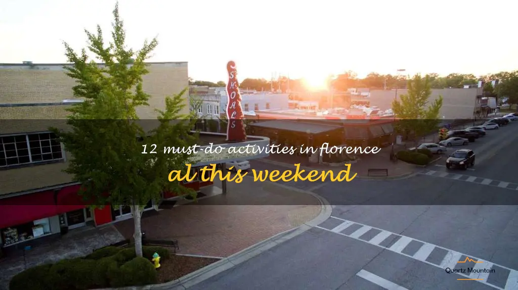 things to do in florence al this weekend