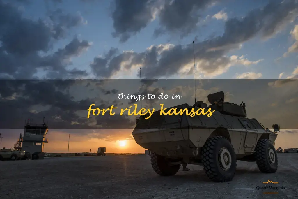 things to do in fort riley kansas
