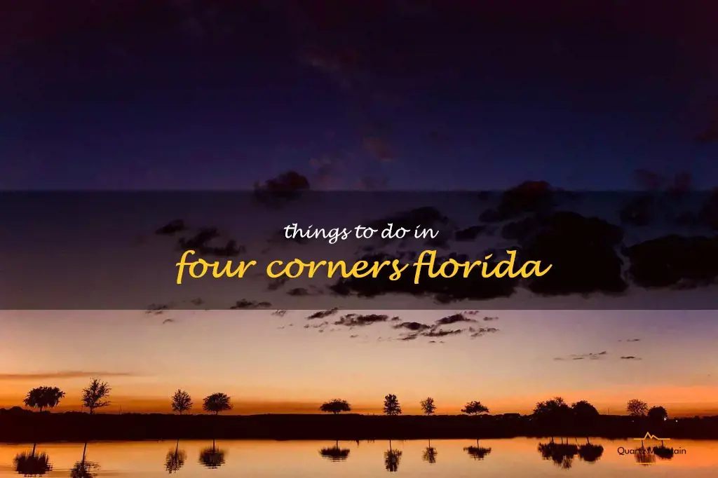 things to do in four corners florida