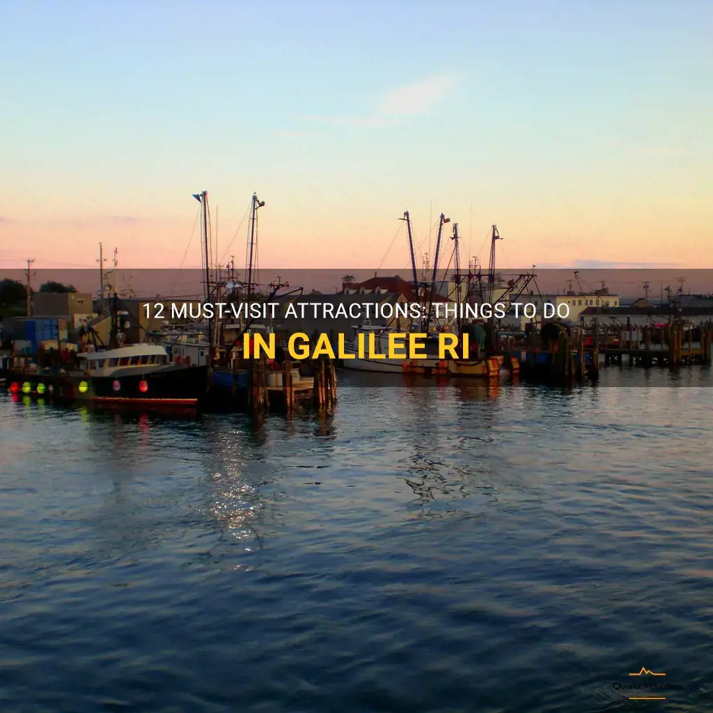 things to do in galilee ri