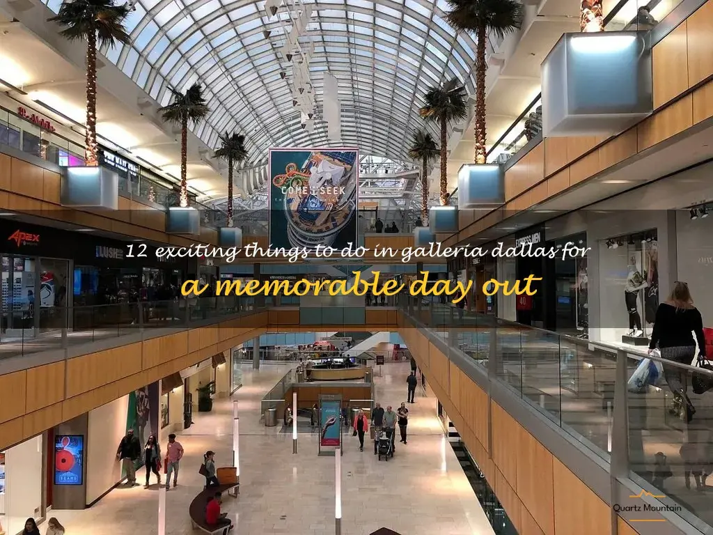 things to do in galleria dallas