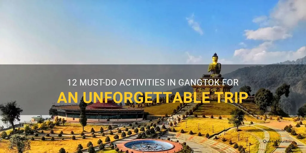 things to do in gangtok