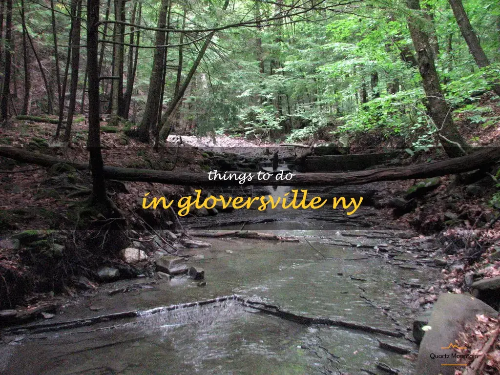 things to do in gloversville ny