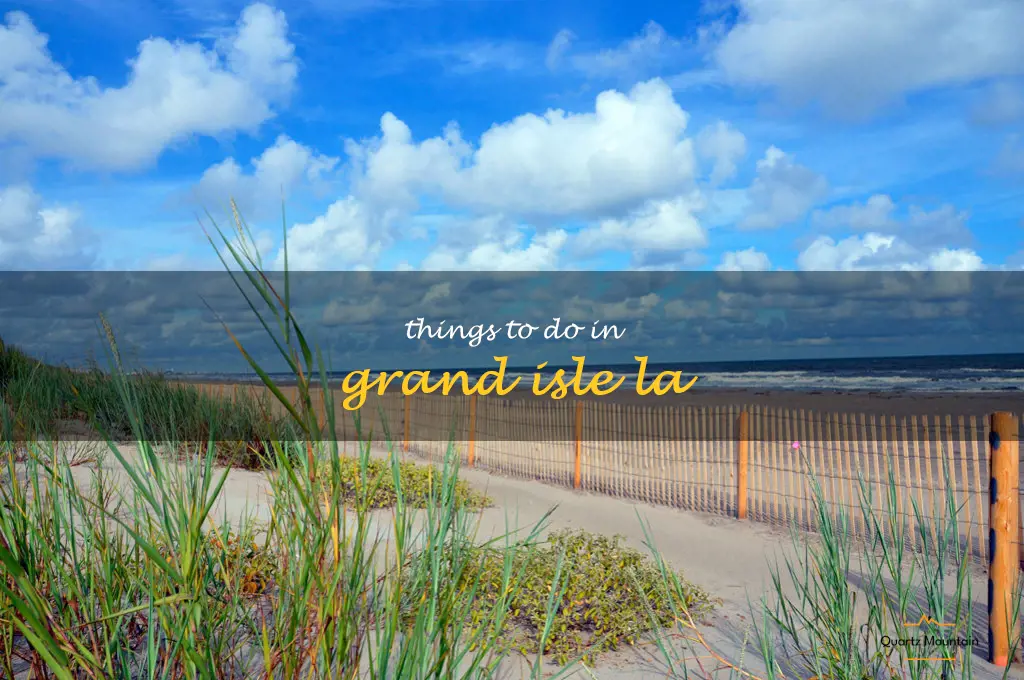 things to do in grand isle la