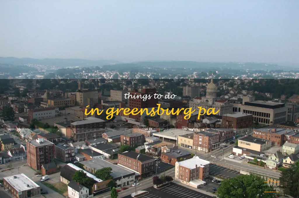 things to do in greensburg pa