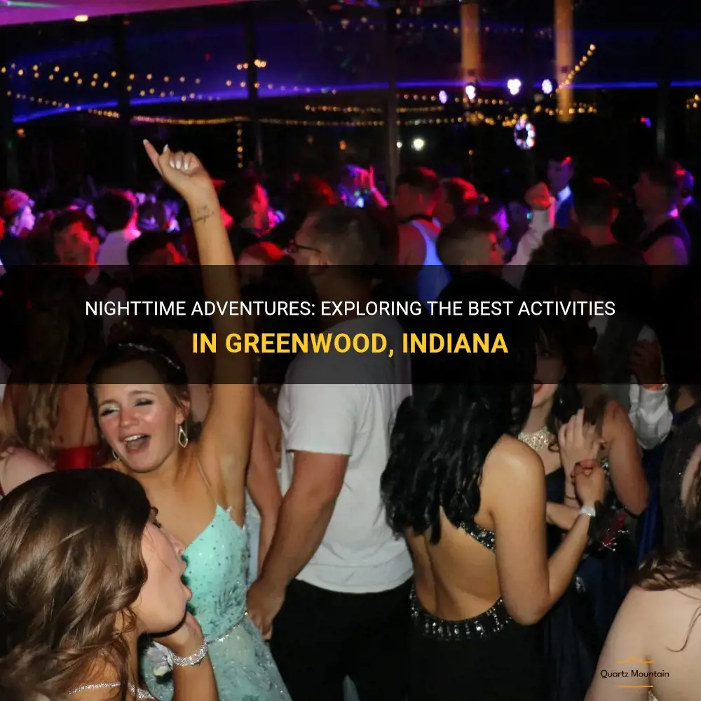 things to do in greenwood indiana at night