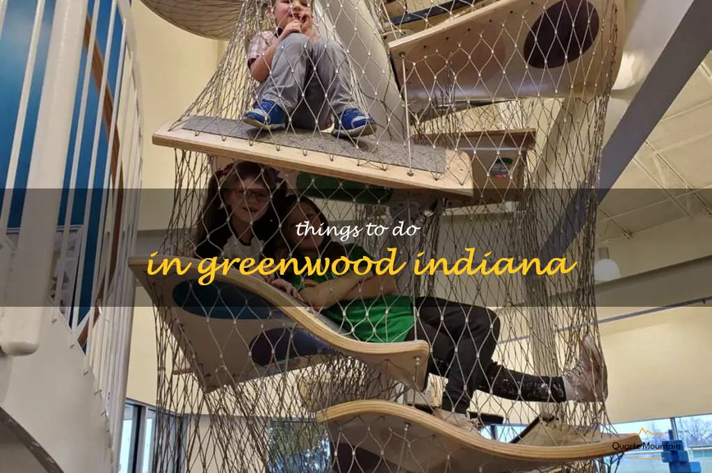 things to do in greenwood indiana
