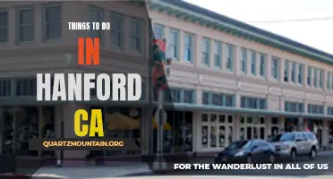 12 Fun Things to Do in Hanford, CA