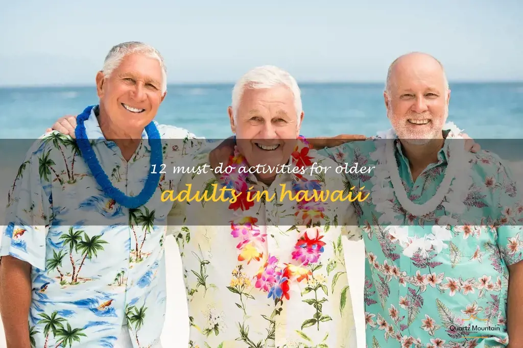 things to do in hawaii for older adults