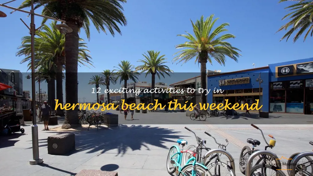things to do in hermosa beach this weekend