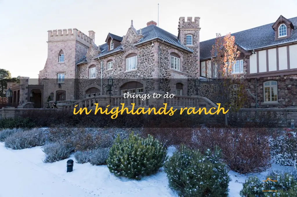 things to do in highlands ranch