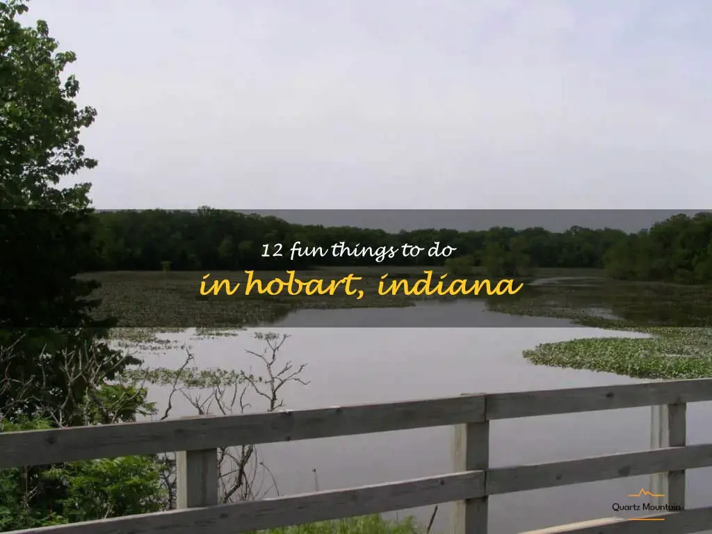 things to do in hobart indiana