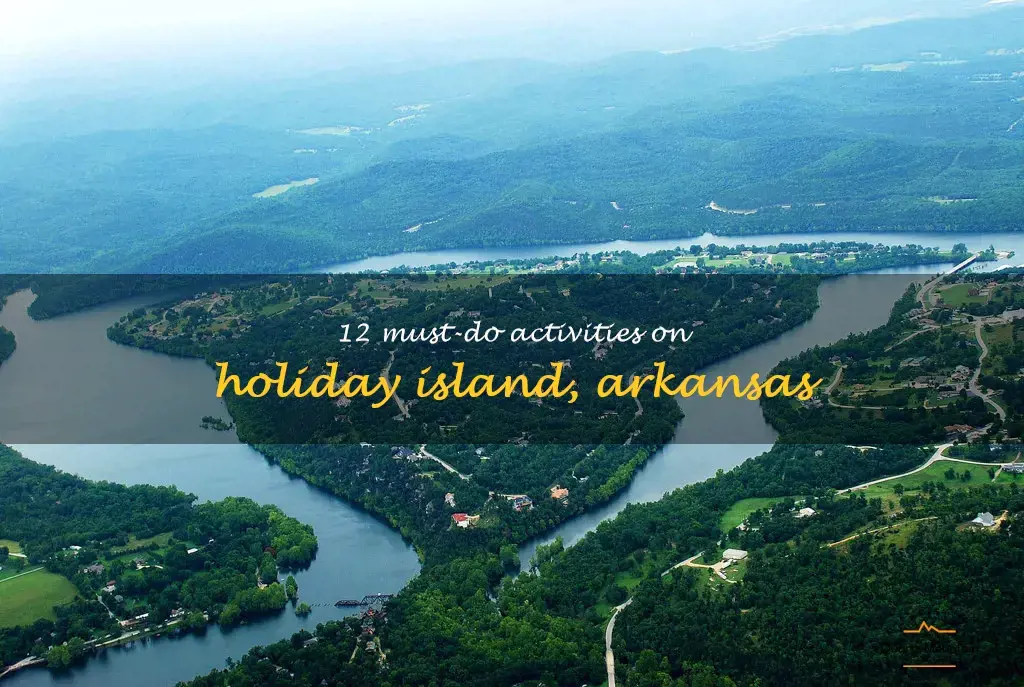 things to do in holiday island arkansas