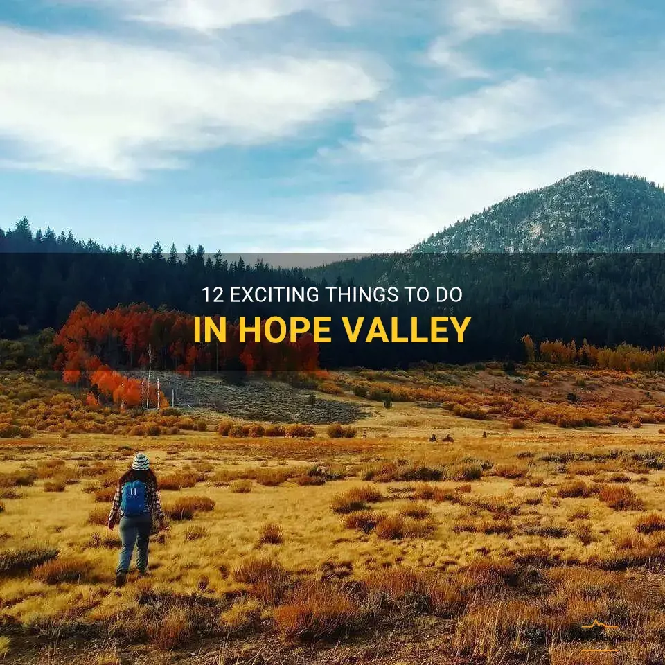 things to do in hope valley