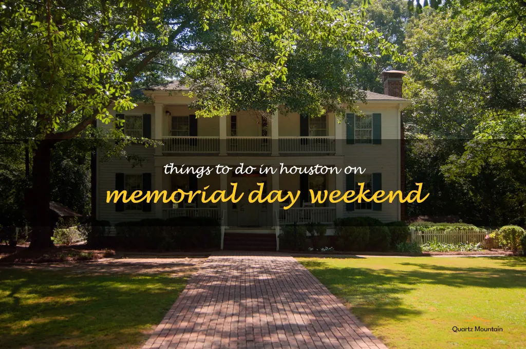 things to do in houston on memorial day weekend