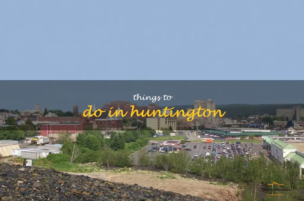 things to do in huntington