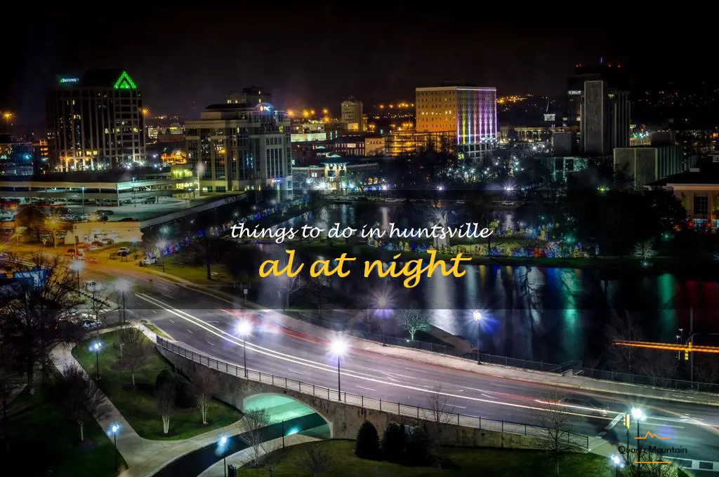 things to do in huntsville al at night