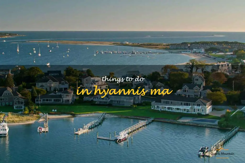 things to do in hyannis ma
