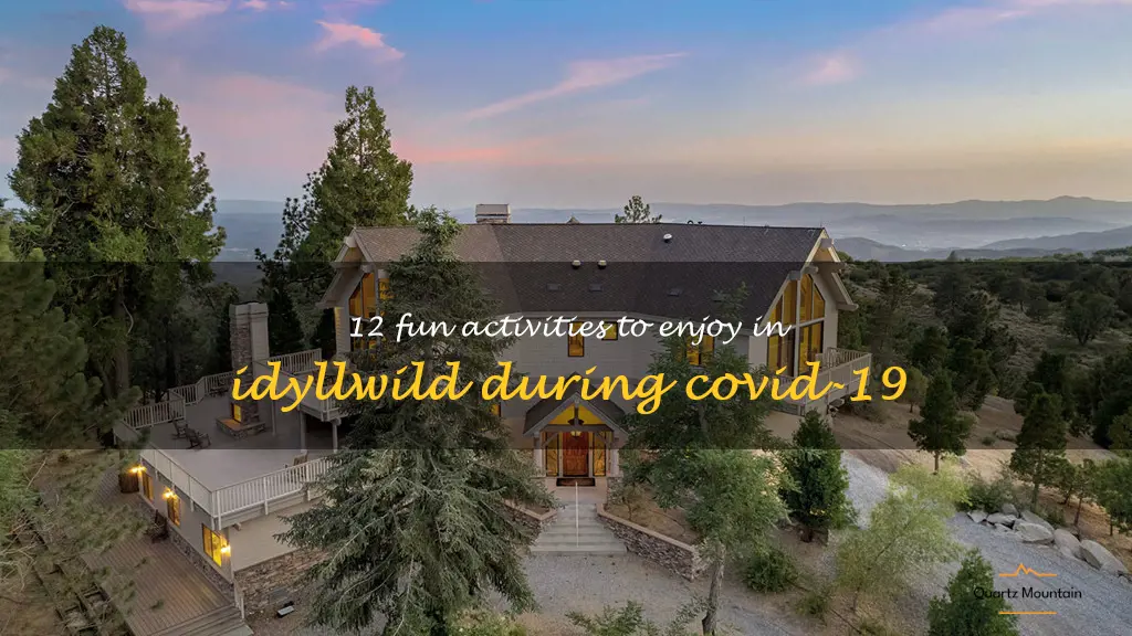 things to do in idyllwild during covid