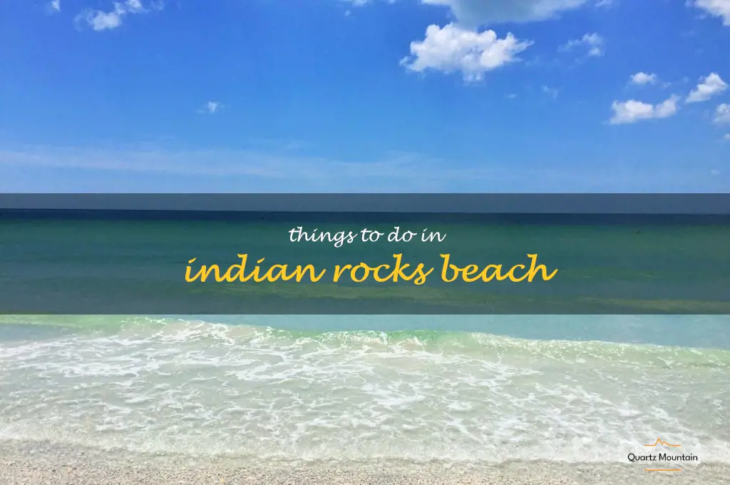 things to do in indian rocks beach
