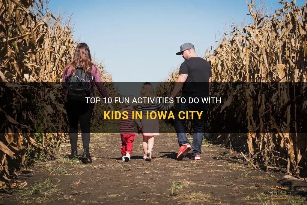things to do in iowa city with kids