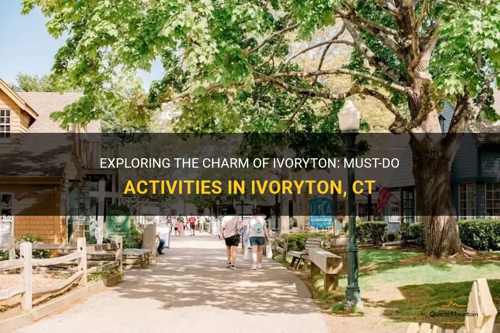 things to do in ivoryton ct