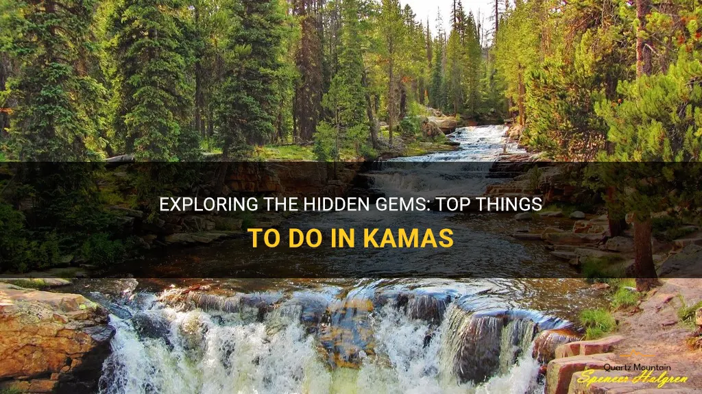 things to do in kamas