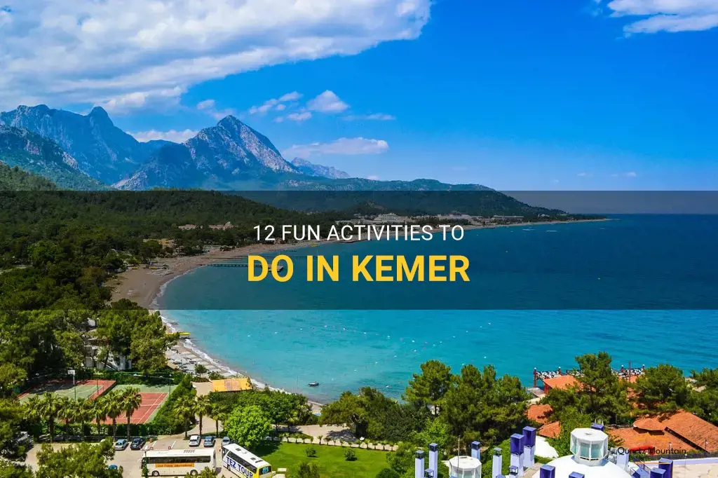 things to do in kemer